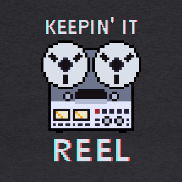 Keepin' it Reel-to-Reel by colbinius